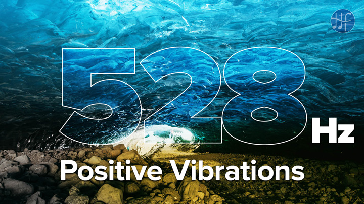 528Hz Positive Vibrations