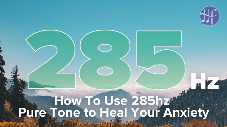 Pure Tone to Heal Your Anxiety